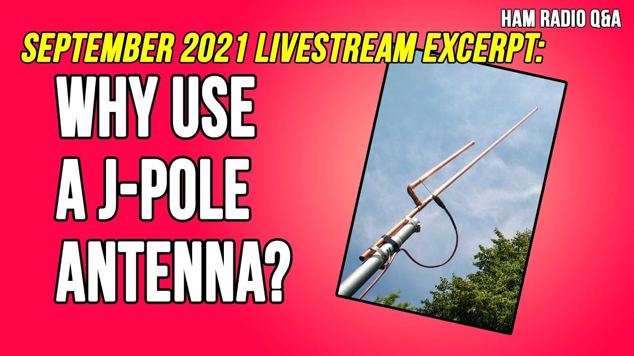 Why use a JPole Antenna? RF News & Info