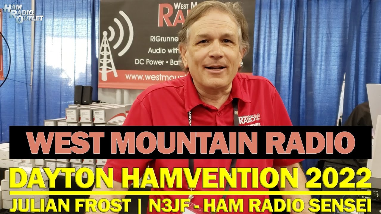West Mountain Radio Dayton Hamvention 2022 RF News & Info